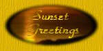 Inspiration & Sunset Greetings