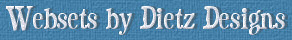 Websets by Dietz Designs