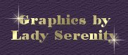 Graphics by Lady Serenity