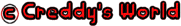 �Creddy's World