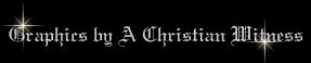 Graphics by A Christian Witness