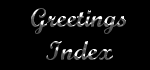 Greetings Index